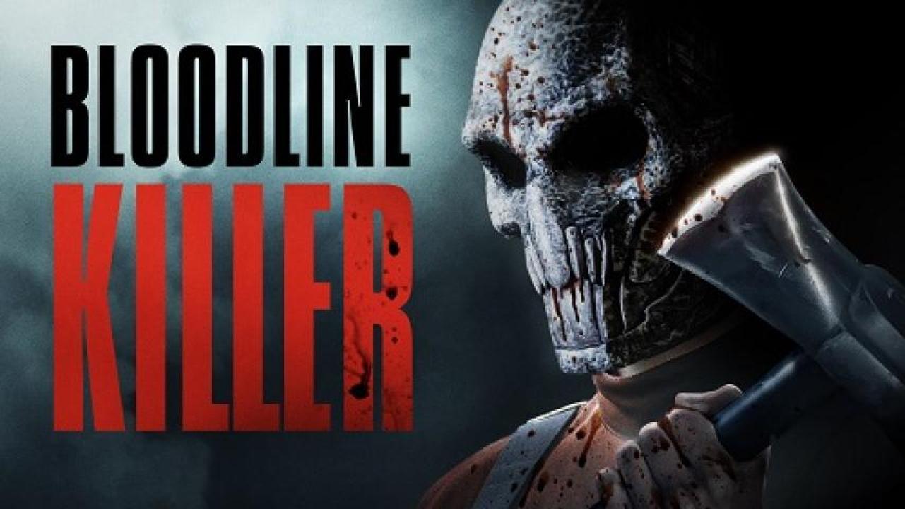 مشاهدة فيلم Bloodline Killer 2024 مترجم لاروزا