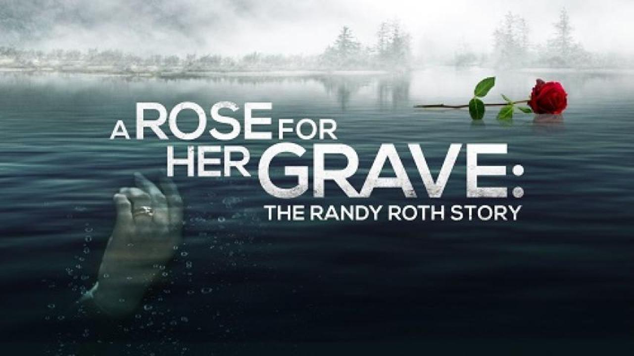 مشاهدة فيلم A Rose for Her Grave: The Randy Roth Story 2023 مترجم لاروزا