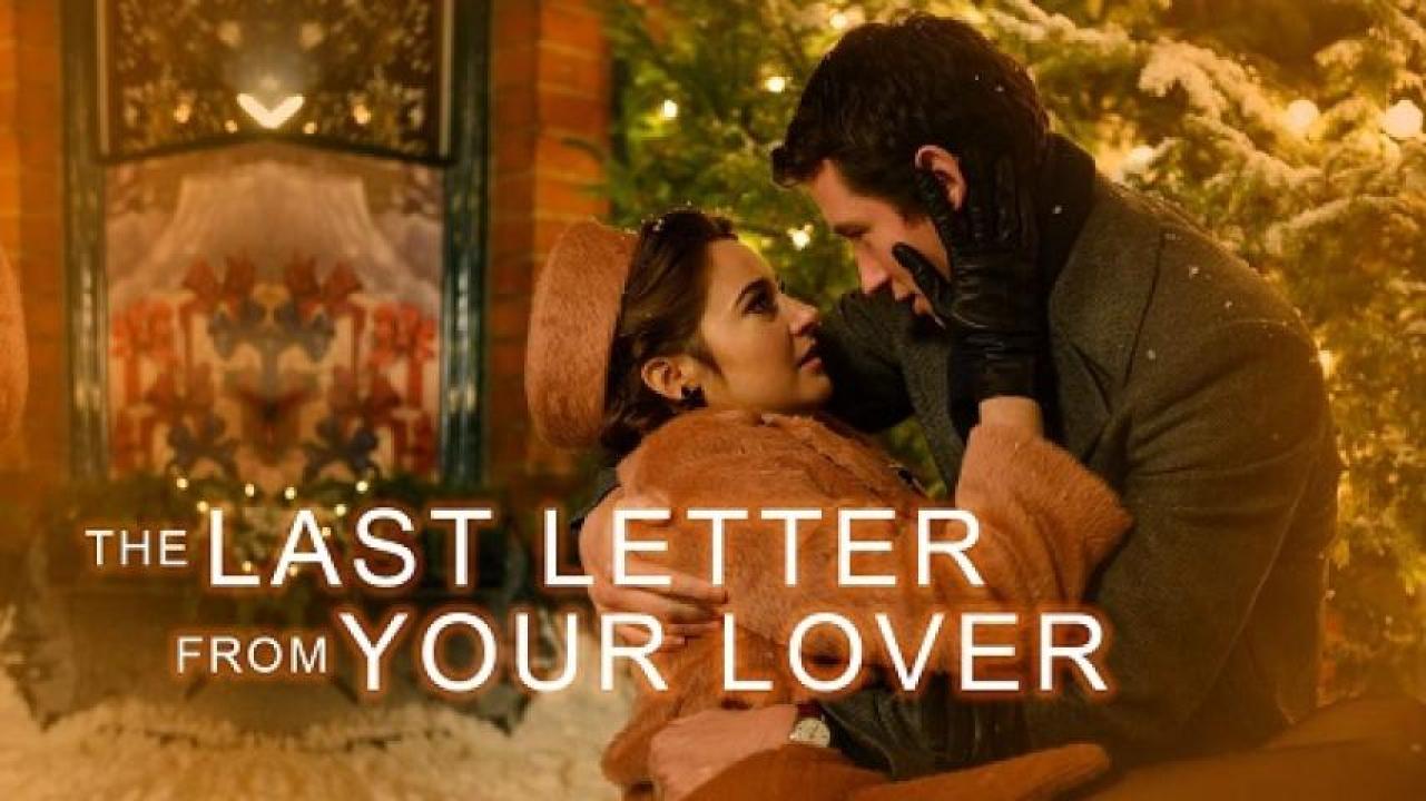 مشاهدة فيلم The Last Letter from Your Lover 2021 مترجم لاروزا