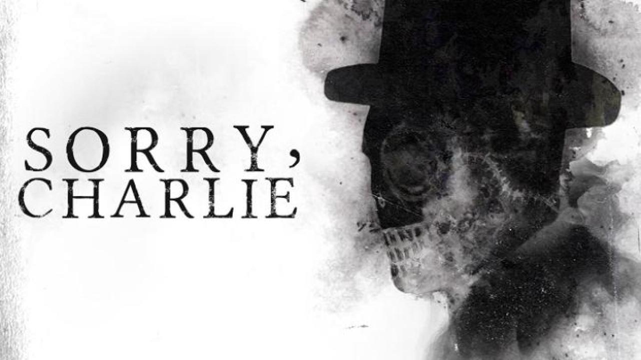 مشاهدة فيلم Sorry Charlie 2023 مترجم جديدك