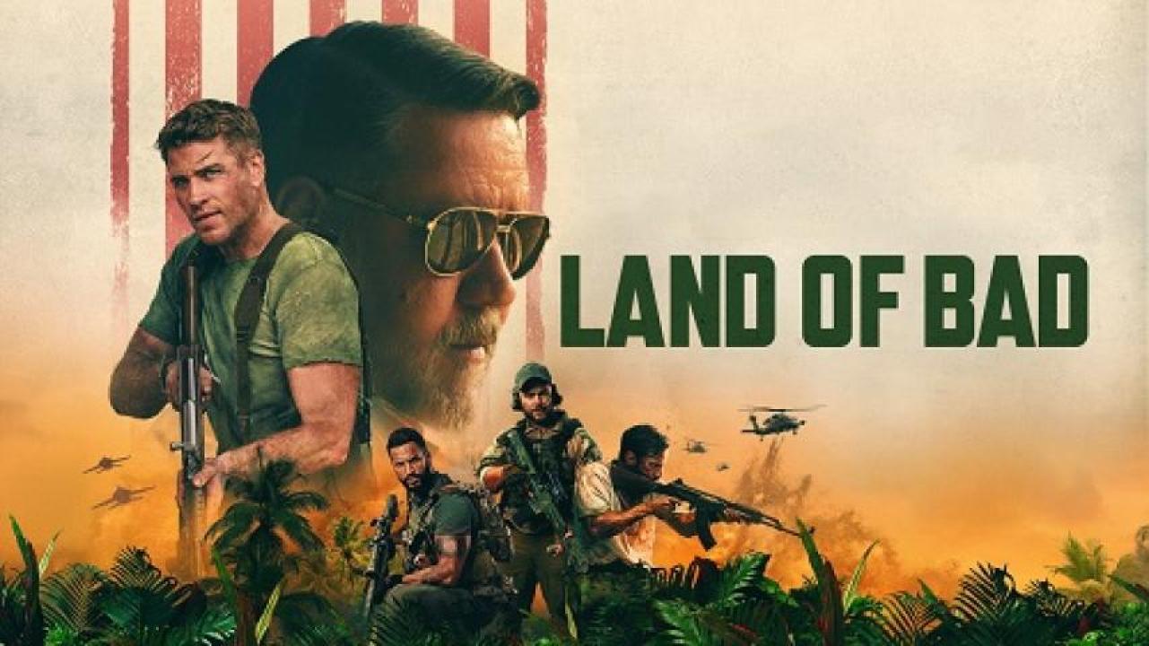 مشاهدة فيلم Land Of Bad 2024 مترجم لاروزا